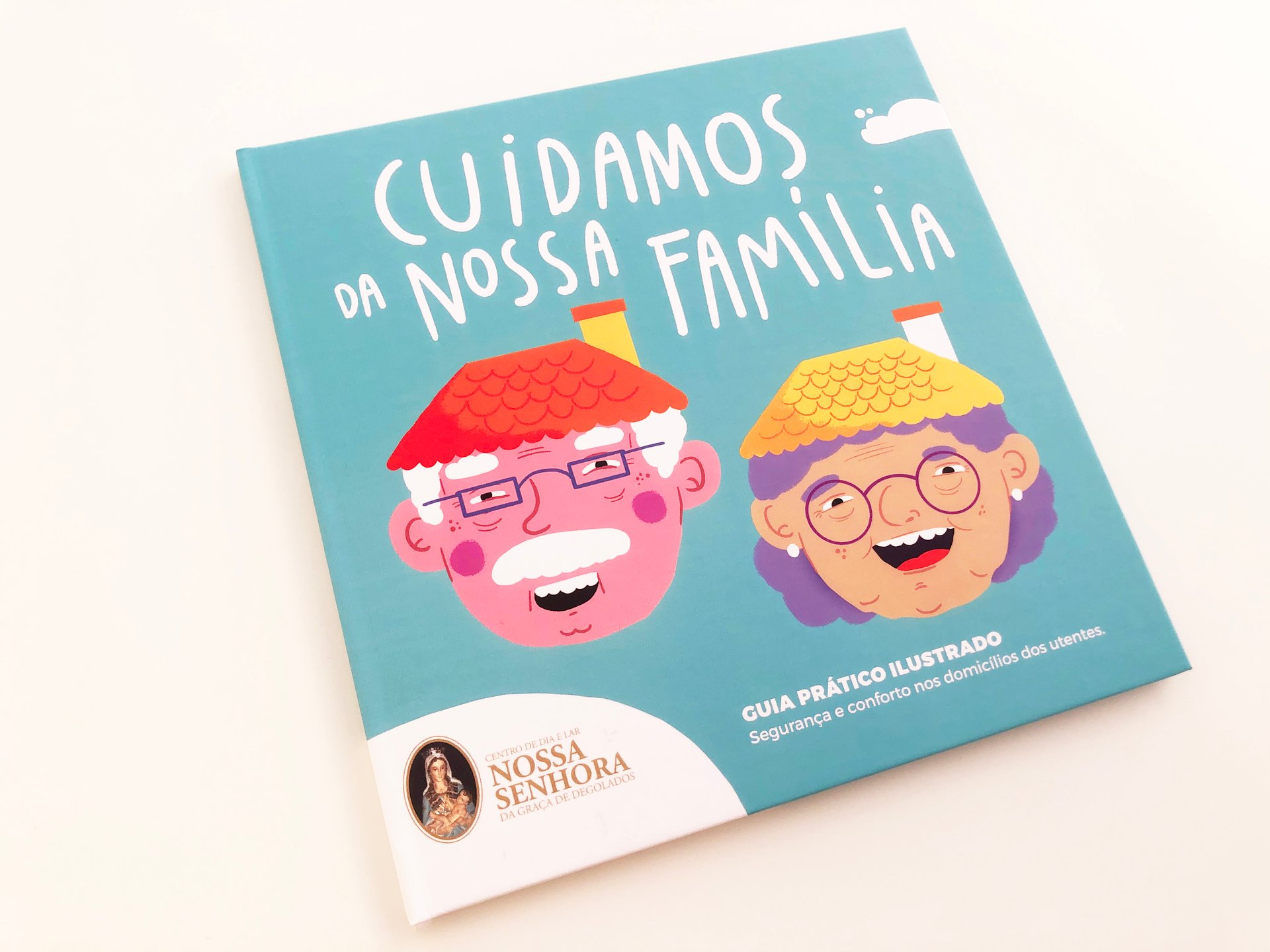 Guia Prático Ilustrado - Cuidamos da Nossa Família