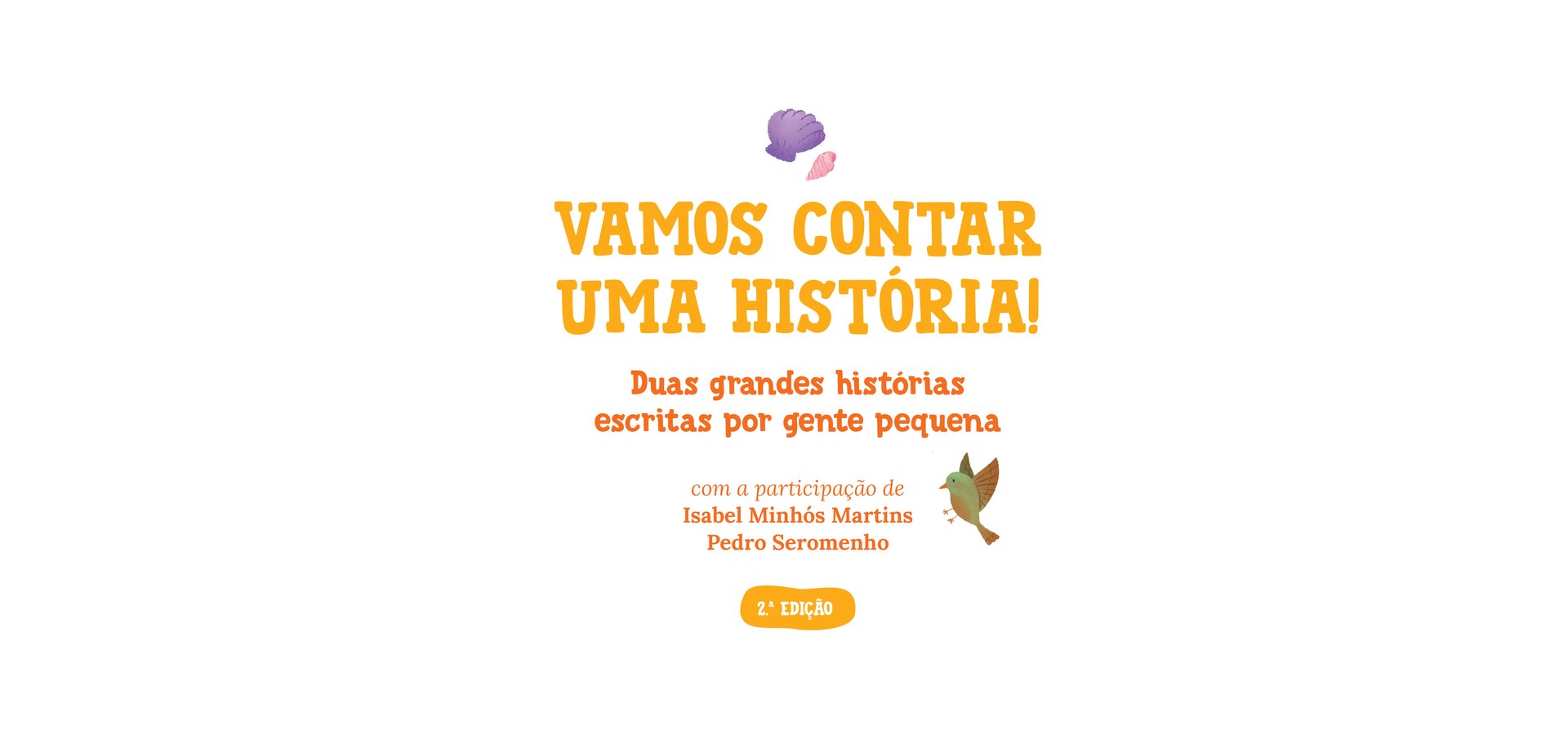 Livro Infantil — Vamos Contar Uma História 2ªed.