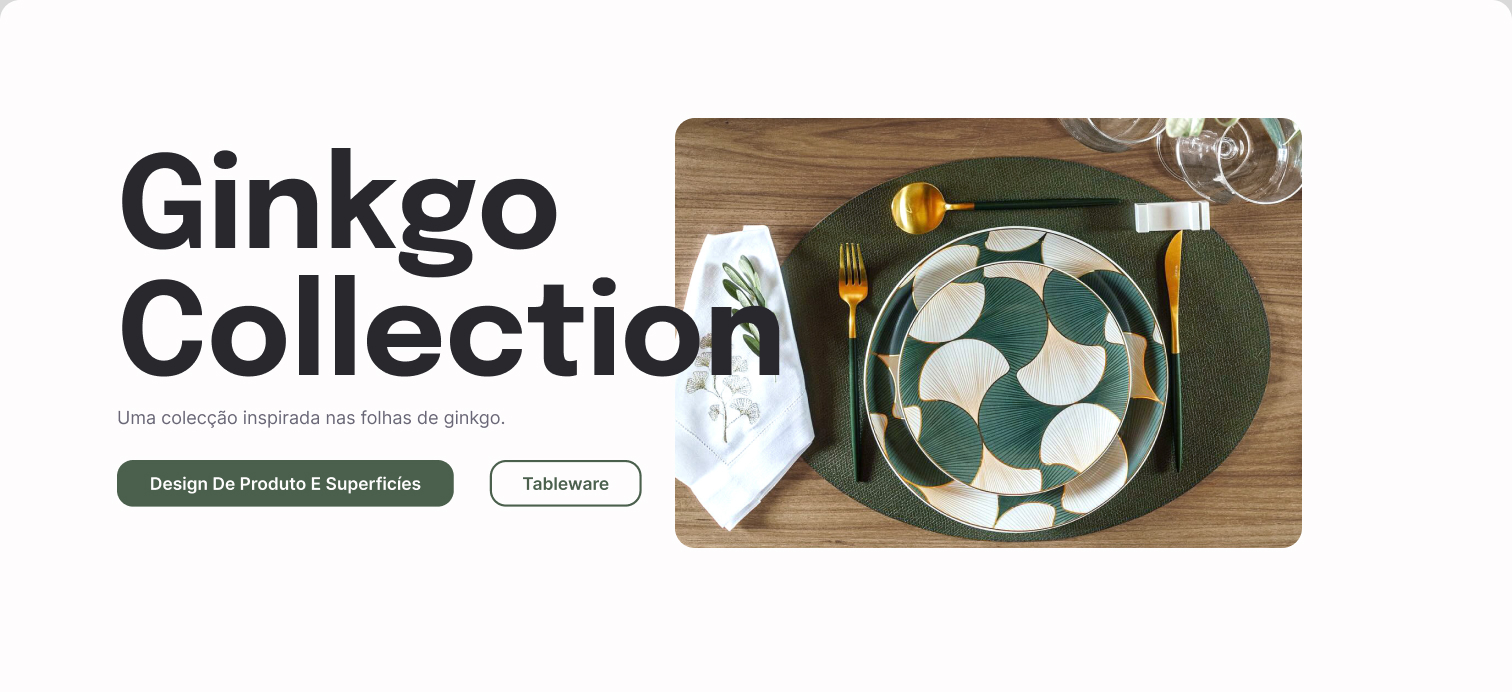 Ginkgo | Colecção de Tableware