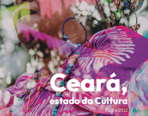 Projeto Ceará, Estado da Cultura
