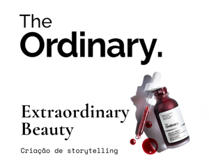 Projeto Storytelling creation for The Ordinary