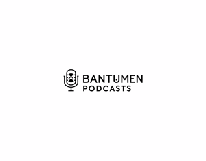 BANTUMEN PODCAST